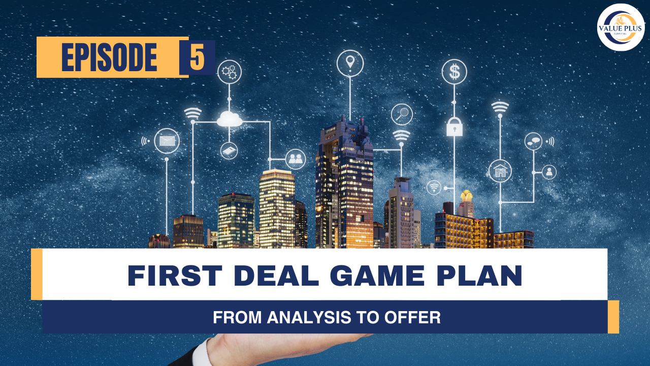First Deal Game Plan